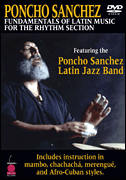 Poncho Sanchez | Fundamentals Of Latin Music For The Rhythm Section [Mthode DVD]