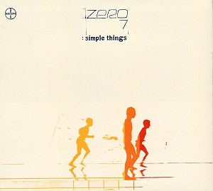 Zero 7 - Simple Things