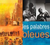 Les palabres bleues | L'afro-blues urbain  la suisse