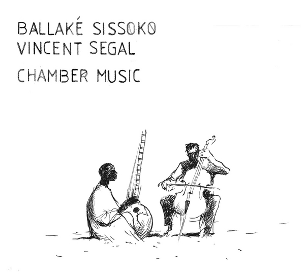 Chamber Music | Ballak Sissoko & Vincent Sgal