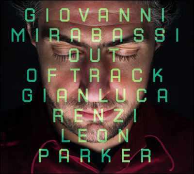 Out of track | Mirabassi-Renzi-Parker