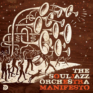 Souljazz Orchestra | Manifesto